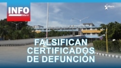 Info Martí | Falsifican certificados de defunción